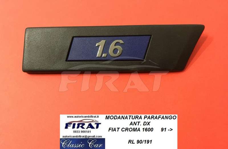 MODANATURA PARAFANGO FIAT CROMA 1600 91 - 97 ANT.DX